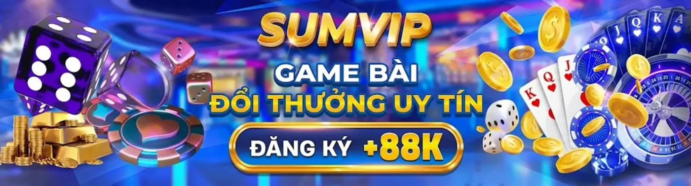 Banner Sumvip - Cổng Game Cá Cược Trực Tuyến Uy Tín
